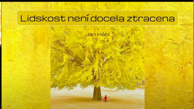 Lidskost není zcela ztracena: záznam