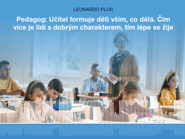 Učitel formuje děti vším, co dělá