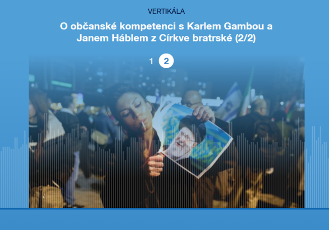 O občanské kompetenci s K. Gambou a J. Háblem